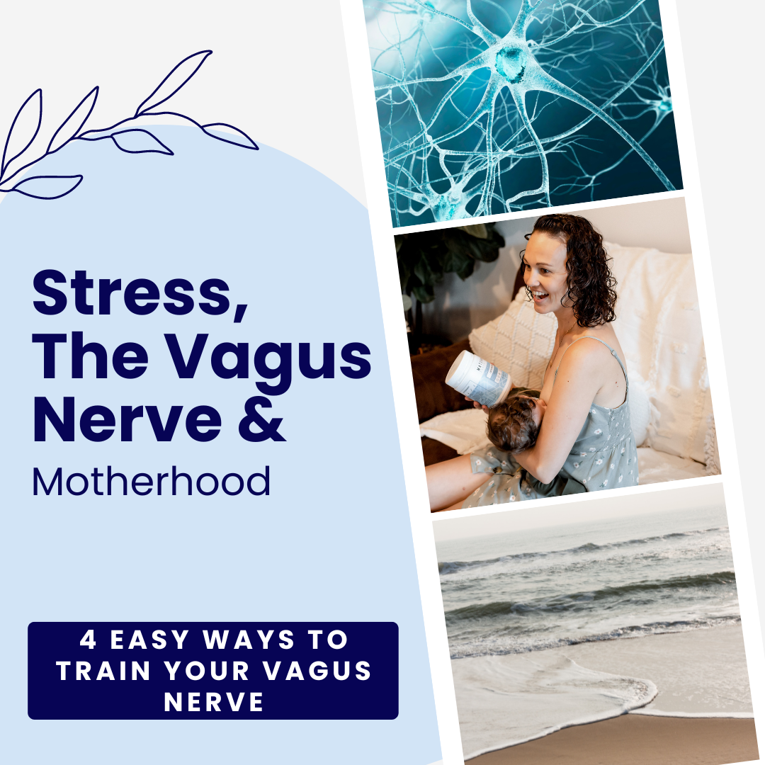 Combat Motherhood Stress by Strengthening your Vagus Nerve