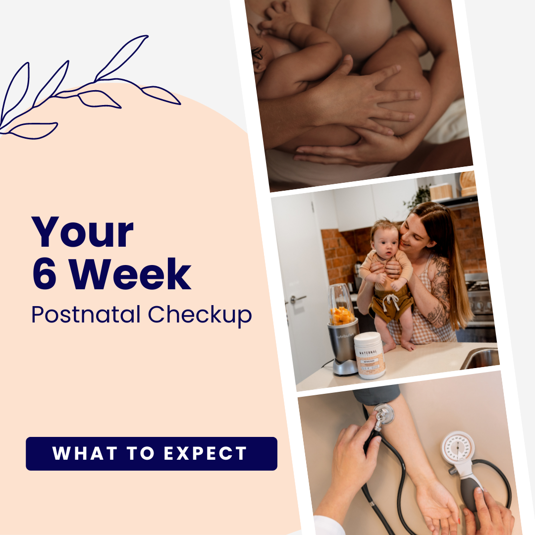 Your Guide to the 6 Week Postpartum Checkup